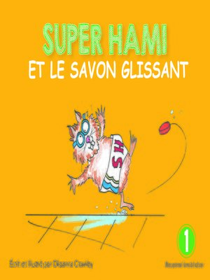 cover image of Super Hami et le savon glissant